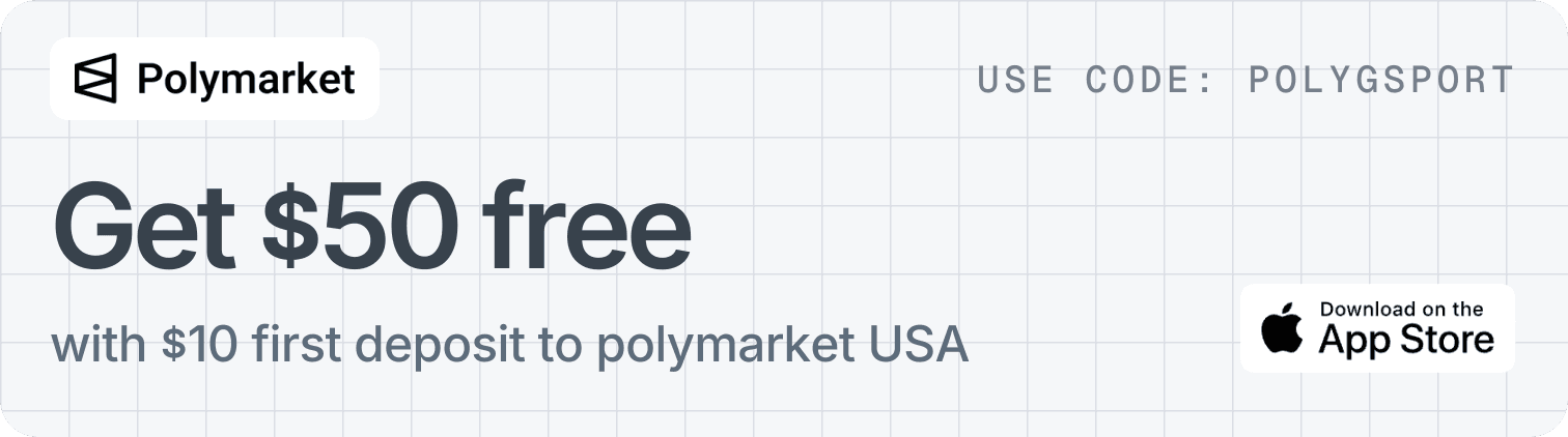 Get $50 free with $10 first deposit to polymarket USA — use code POLYGSPORT. Download on the App Store.